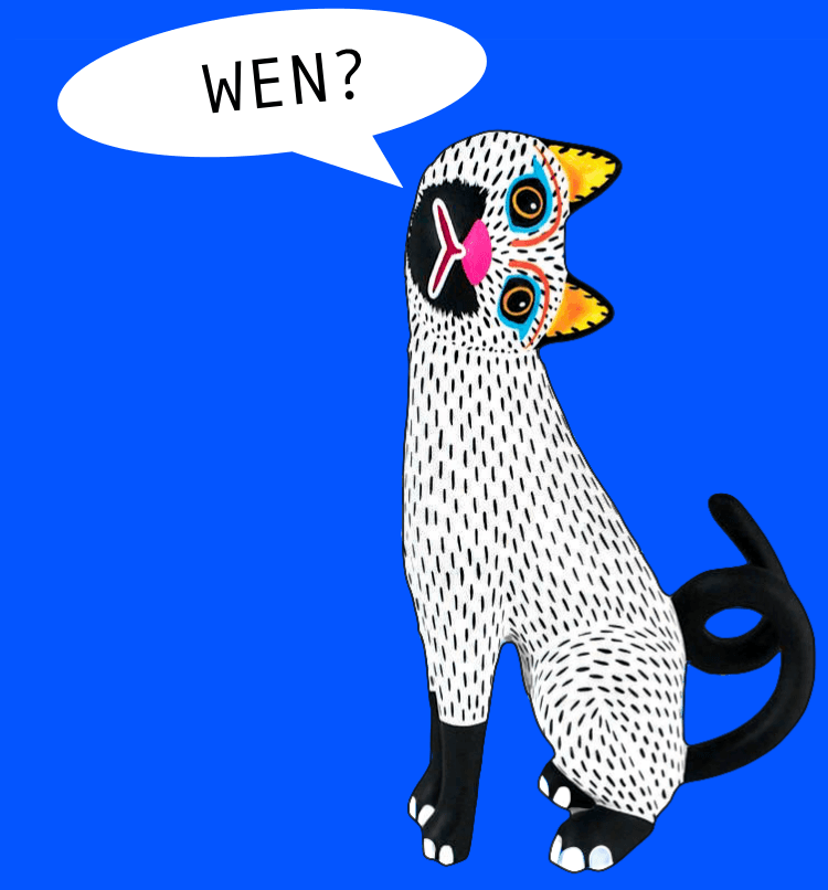 Wen?