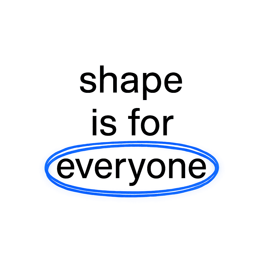SHAPE